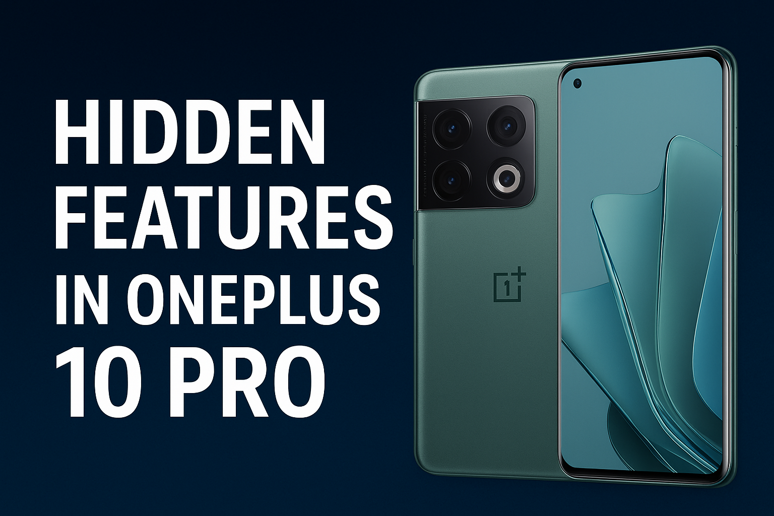 Hidden Features in OnePlus 10